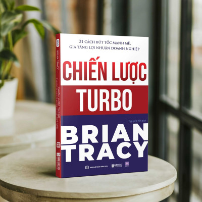 Sách Nhân tài hay kẻ vô dụng? Không có người lính tồi dưới trướng một vị tướng tài ba và Chiến lược Turbo - 21 cách bứt tốc mạnh mẽ gia tăng lợi nhuận doanh nghiệp