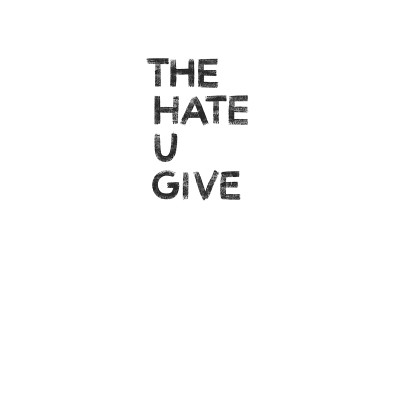 The Hate U Give