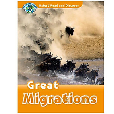 Oxford Read and Discover 5 Great Migrations