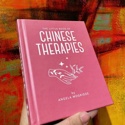 Sách - The Little Book of Chinese Therapies by  Angela Mogridge - Sách tiếng anh