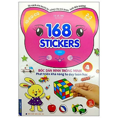 Bóc Dán Hình Thông Minh Phát Triển Khả Năng Tư Duy Toán Học - 168 Sticker (Quyển 4)