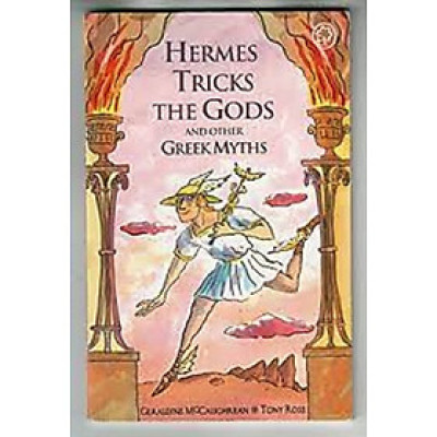 Hermes Tricks The Gods and Other Greek Myths