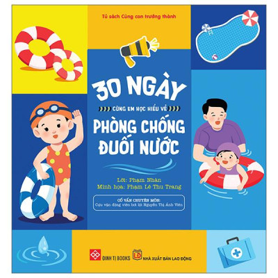 Sách - 30 Ngày Cùng Em Học Hiểu Về - Phòng Chống Đuối Nước