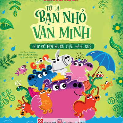 Sách - Tớ Là Bạn Nhỏ Văn Minh - Giúp Đỡ Mọi Người Thật Đáng Quý