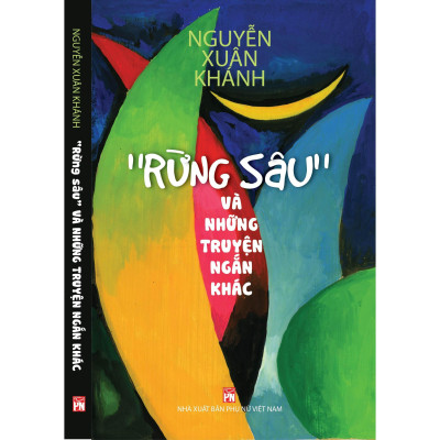 Sách - Rừng Sâu Và Những Truyện Ngắn Khác - NXB Phụ Nữ