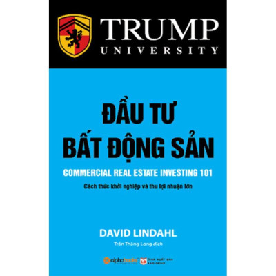 Sách - Lẻ, tùy chọn Trump University (Bất Động Sản Căn Bản + 100 Lời Khuyên Bất Động Sản + Đầu Tư + Chiến Lược)