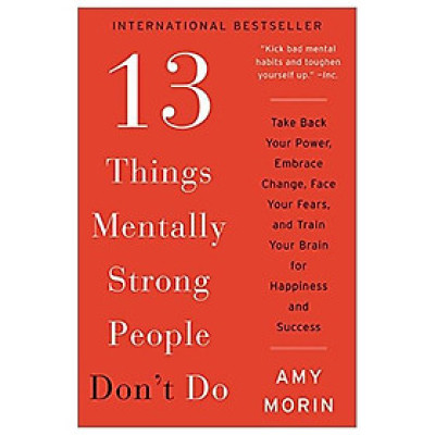 13 Things Mentally Strong People Don