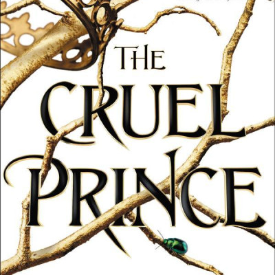 The Folk Of The Air 1: The Cruel Prince