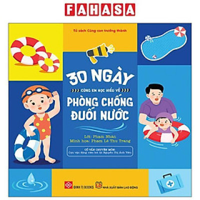 Sách - 30 Ngày Cùng Em Học Hiểu Về - Phòng Chống Đuối Nước