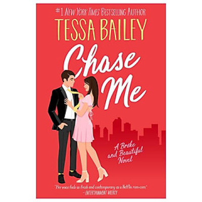 Chase Me (Broke And Beautiful, Book 1)