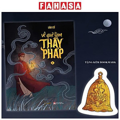 Sách - Về Quê Làm Thầy Pháp - Tập 1 - Tặng Kèm Bookmark Bế Hình Quả Chuông