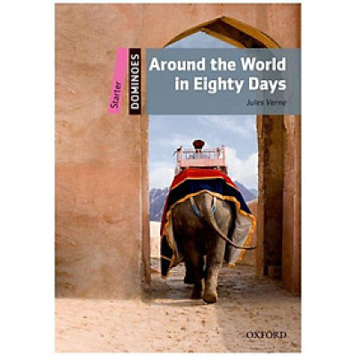 Dominoes Starter Around the World in Eighty Days