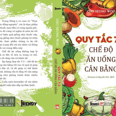 Sách - Quy Tắc 7:3 Chế Độ Ăn Uống Cân Bằng (Tác giả Cho Seung Woo - Dịch giả Kyoyeon & Nguyễn Ước)