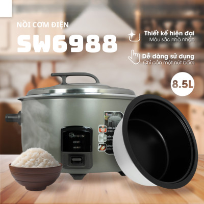 Nồi Cơm Điện Công Nghiệp Chính Hãng SOWUN SW6988 8.5L, Lòng Nồi Hợp Kim Nhôm,Chống Dính Cao Cấp