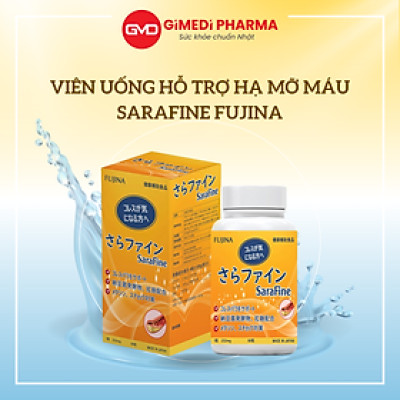Viên Uống Hỗ Trợ Giảm Mỡ Máu Sarafine Fujina 80 Viên Nhật Bản Chính Hãng, Phòng Ngừa Ngừa Tai Biến