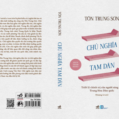 Sách - Chủ nghĩa tam dân: Triết lý chính trị của người sáng lập Trung Hoa Dân quốc (Tôn Trung Sơn) - Nhã Nam Official