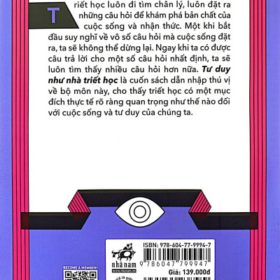 Tư Duy Như Nhà Triết Học - Nắm Bắt Logic Của Lập Luận Và Đạo Đức