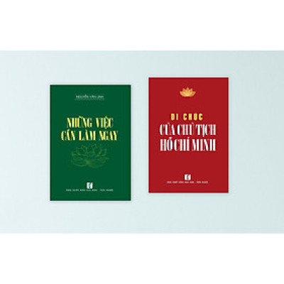 Combo Di chúc của Chủ tịch Hồ Chí Minh + Những việc cần làm ngay