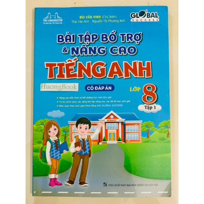 Sách - GLOBAL SUCCESS - Bài tập bổ trợ và nâng cao tiếng anh lớp 8 tập 1 (có đáp án) (MT)