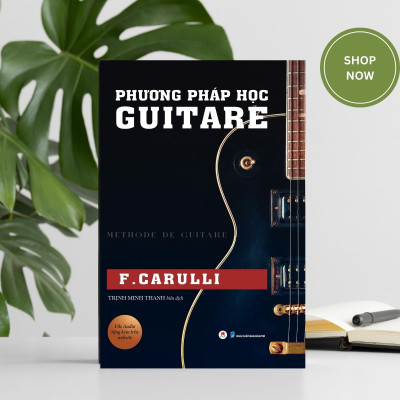 Phương Pháp Học Guitare (Tái Bản 2024)