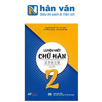 Luyện Viết Chữ Hán (Tập 2)