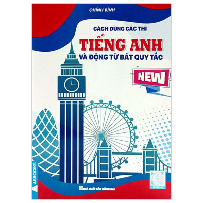 Cách Dùng Các Thì Tiếng Anh Và Động Từ Bất Quy Tắc