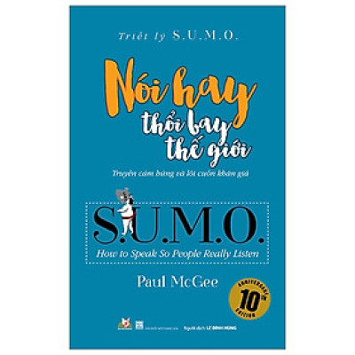 Triết Lý Sumo - Nói Hay Thổi Bay Thế Giới