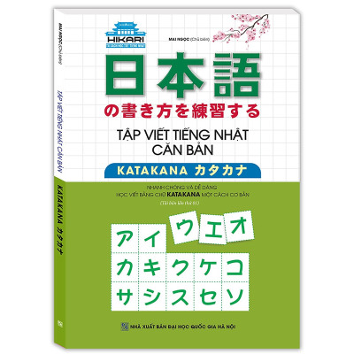 Sách Combo Tự học tiếng Nhật cho người mới,Tập Viết Tiếng Nhật Căn Bản Katakana, Tập Viết Tiếng Nhật Căn BảnHiragana (Tái bản)