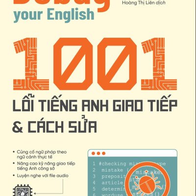 Debug Your English - 1001 Lỗi Tiếng Anh Giao Tiếp Và Cách Sửa