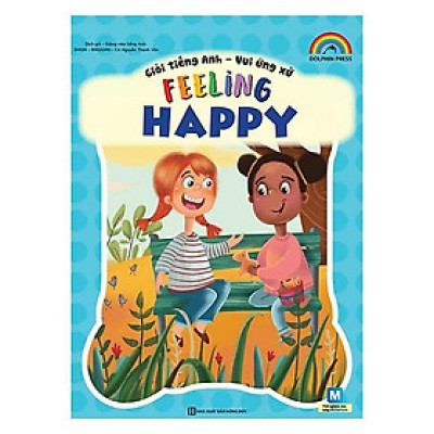 Sách - Giỏi Tiếng Anh - Vui Ứng Xử - Feeling Happy - MCBooks