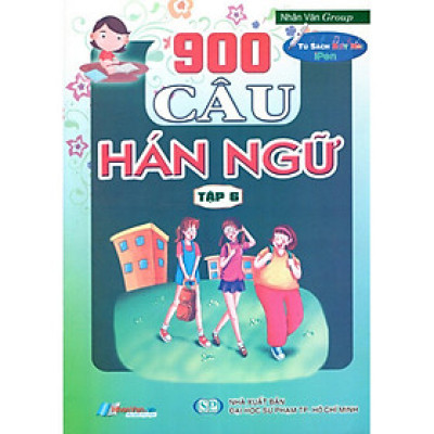900 Câu Hán Ngữ - Tập 6 (Kèm File Âm Thanh)