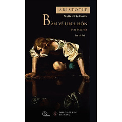 (Bìa mềm) BÀN VỀ LINH HỒN - Aristotle – Lyceum – Nxb Đà Nẵng
