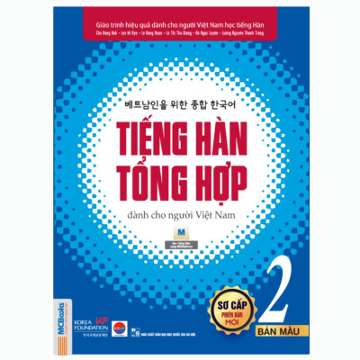 Sách - Tiếng Hàn Tổng Hợp Dành Cho Người Việt Nam - Sơ Cấp 2 Phiên Bản Mới (4 Màu)