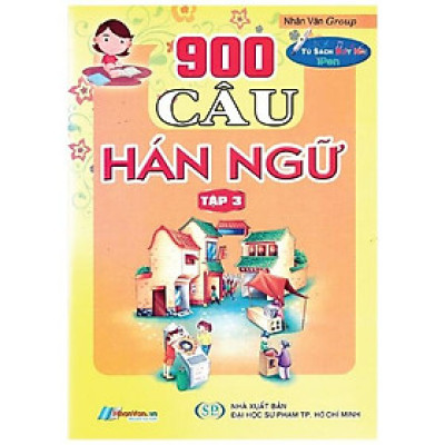 900 Câu Hán Ngữ (Tập 3)