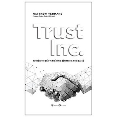 Trust Inc - Từ Niềm Tin Đến Vị Thế Vững Bền Trong Thời Đại Số (TH)