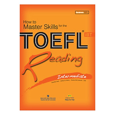 How To Master Skills For The TOEFL iBT: Reading Intermediate