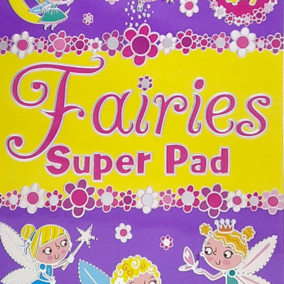 Fairies Super Pad - Age 4-7
