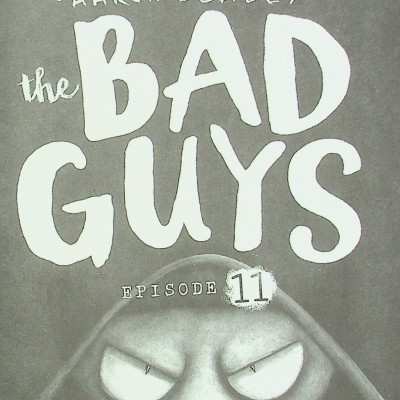 The Bad Guys - Episode 11: The Dawn Of The Underlord