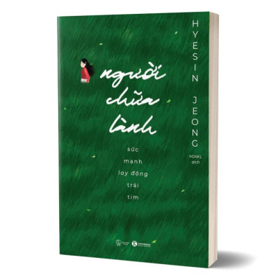 Người Chữa Lành - Sức Mạnh Lay Động Trái Tim - Hyejin Jeong 