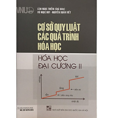 Cơ Sở Quy Luật Các Quá Trình Hóa Học - Hóa Học Đại Cương II