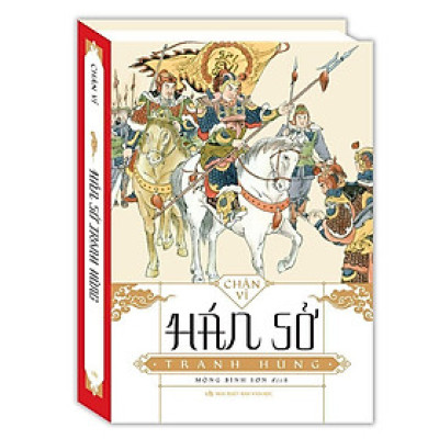 Sách - Hán Sở Tranh Hùng - Bìa Cứng - Chân Vĩ - Minh Thắng