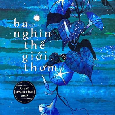 Ba Nghìn Thế Giới Thơm