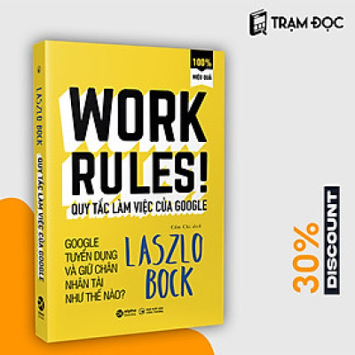 Trạm Đọc Official |  Quy tắc làm việc của Google - BẢN QUYỀN