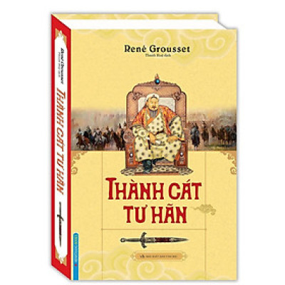 Sách - Thành Cát Tư Hãn - Bìa Cứng - Minh Thắng