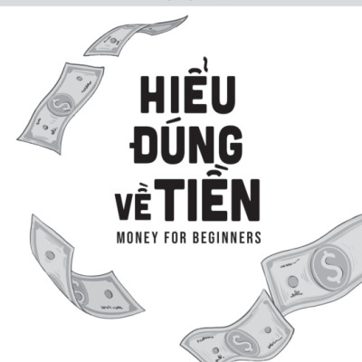 Hiểu Đúng Về Tiền