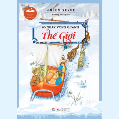 Sách - Danh Tác Trong Nhà Trường - 80 Ngày Vòng Quanh Thế Giới  - Huy Hoàng