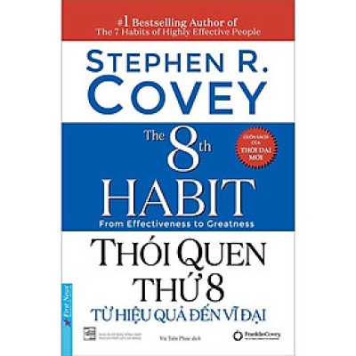 Thói quen thứ 8 Từ hiệu quả đến vĩ đại (Bìa mềm) - Bản Quyền