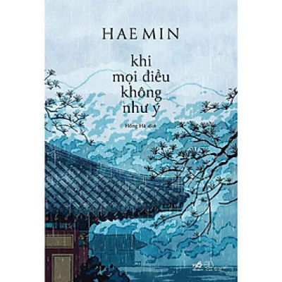 Khi Mọi Điều Không Như Ý