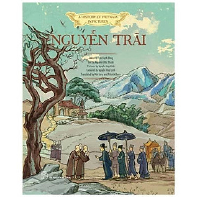 A History Of Vn In Pictures. Nguyễn Trãi - Bản Quyền
