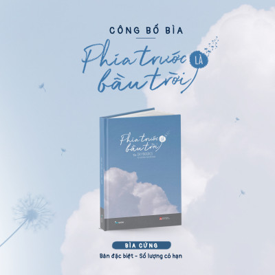 Phía Trước Là Bầu Trời - Bản Đặc Biệt - Bìa Cứng